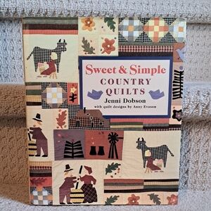 1996 Sweet & Simple Country Quilts Design Book By Jenni Dobson